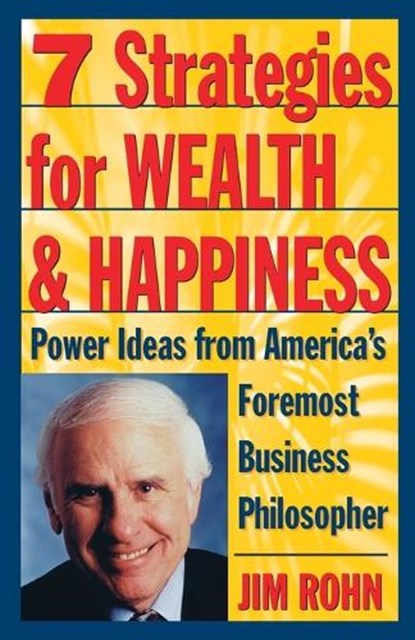 7 Strategies for Wealth & Happiness, Jim Rohn - Paperback - 9780761506164