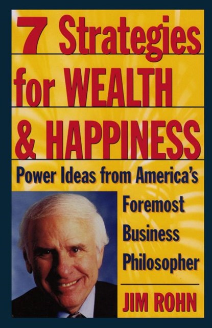 7 Strategies for Wealth & Happiness, Jim Rohn - Paperback - 9780761506164