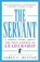 The Servant, James C. Hunter - Gebonden - 9780761513698