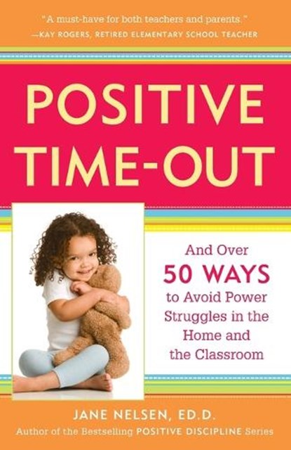 Positive Time-Out, Jane Nelsen - Paperback - 9780761521754
