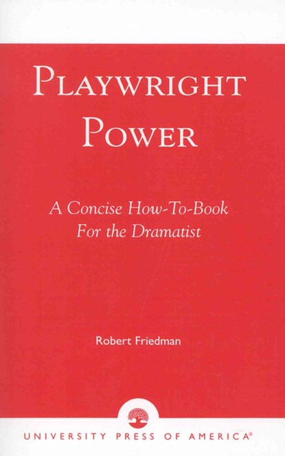 Playwright Power, Robert Friedman - Paperback - 9780761803621