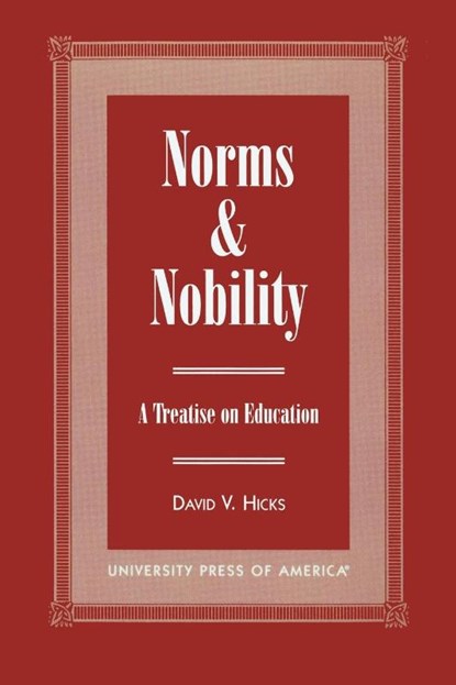Norms and Nobility, David V. Hicks - Paperback - 9780761814672