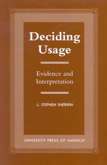 Deciding Usage, SHERWIN,  Stephen J. - Paperback - 9780761817581