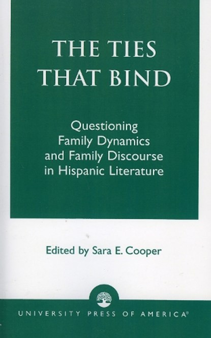 The Ties That Bind, Sara E. Cooper - Paperback - 9780761826491