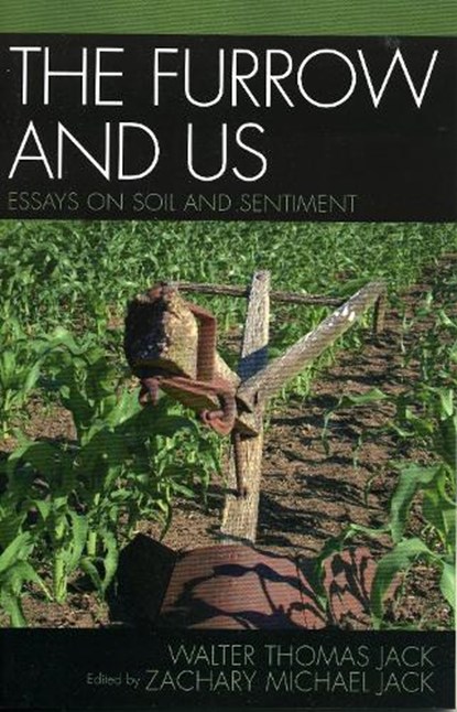 The Furrow And Us, Walter Thomas Jack - Paperback - 9780761833178