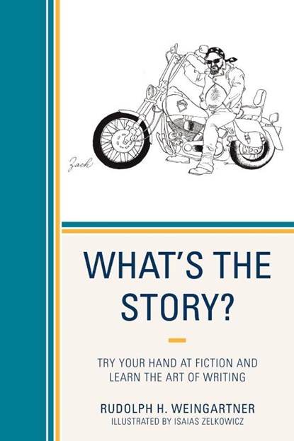What's the Story?, Rudolph H. Weingartner - Paperback - 9780761852766