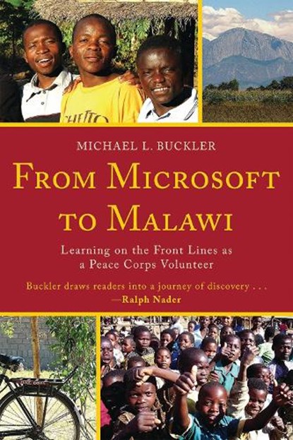 From Microsoft to Malawi, Michael L. Buckler - Paperback - 9780761854012