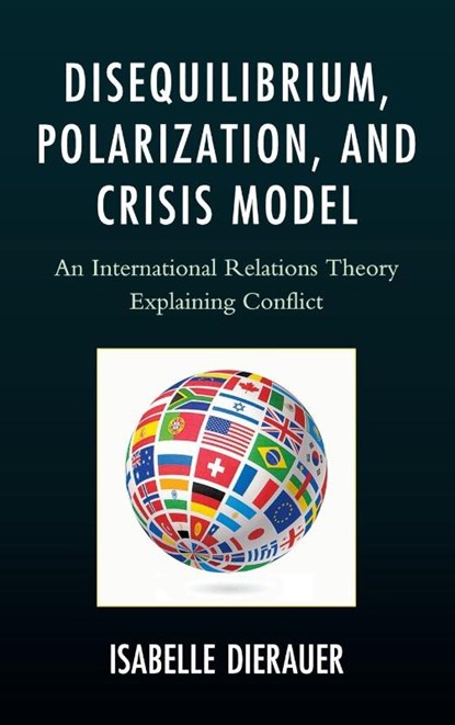 Disequilibrium, Polarization, and Crisis Model, Isabelle Dierauer - Gebonden - 9780761861058