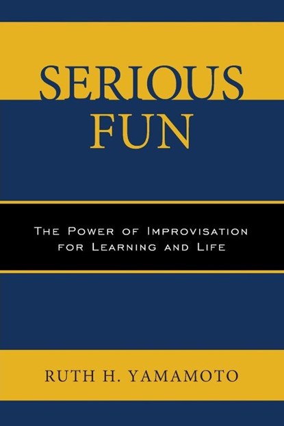Serious Fun, Ruth Yamamoto - Paperback - 9780761868538