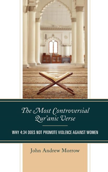 The Most Controversial Qur'anic Verse, John Andrew Morrow - Gebonden - 9780761872092