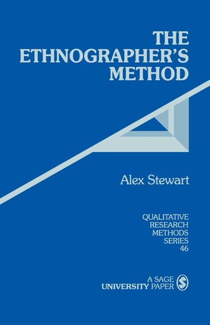 The Ethnographer's Method, Alex Stewart - Paperback - 9780761903949