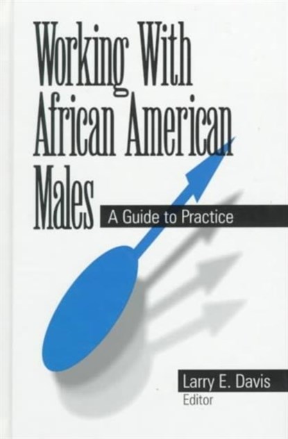 Working With African American Males, Larry E. Davis - Gebonden - 9780761904717