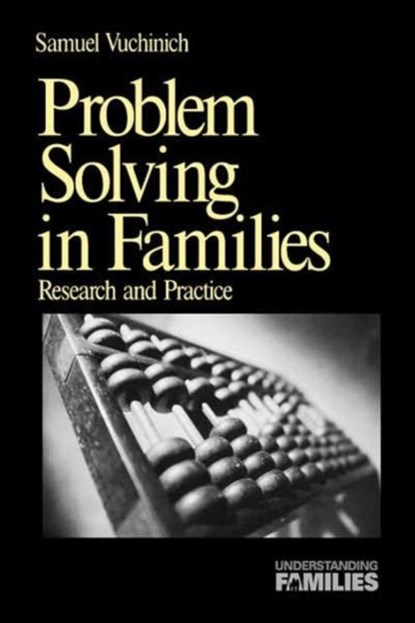 Problem Solving in Families, Samuel Vuchinich - Paperback - 9780761908784