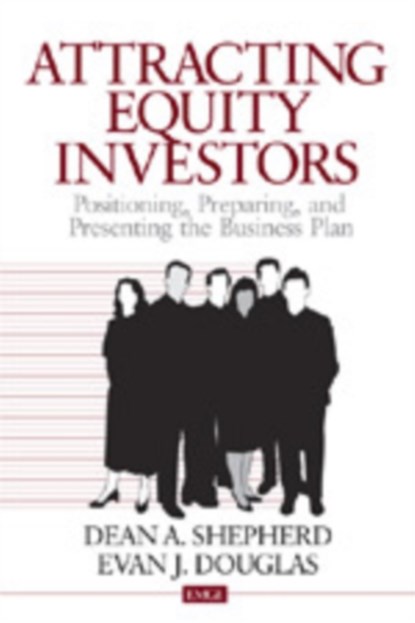 Attracting Equity Investors, Dean A. Shepherd ; Evan J. Douglas - Gebonden - 9780761914761