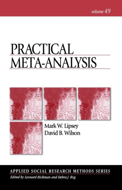 Practical Meta-Analysis, Mark W. Lipsey ; David Wilson - Paperback - 9780761921684