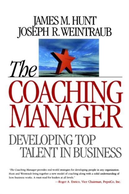 The Coaching Manager, James M. Hunt ; Joseph R. Weintraub - Gebonden - 9780761924180