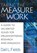 Taking the Measure of Work, Dail L. Fields - Gebonden - 9780761924258