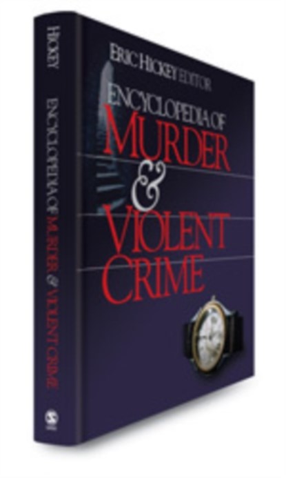 Encyclopedia of Murder and Violent Crime, Eric W. Hickey - Gebonden - 9780761924371