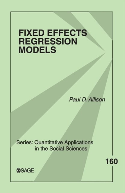 Fixed Effects Regression Models, Paul D. Allison - Paperback - 9780761924975