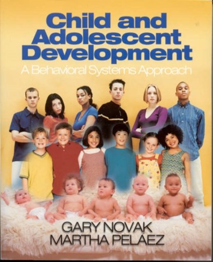 Child and Adolescent Development, Gary D. Novak ; Martha B. Pelaez - Paperback - 9780761926986