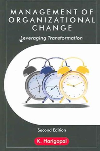 Management of Organizational Change, HARIGOPAL,  K. - Paperback - 9780761934158