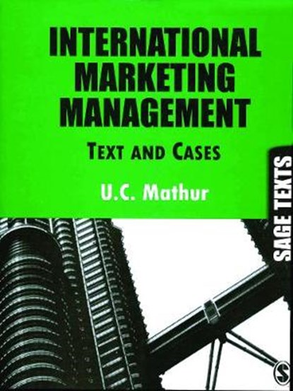 International Marketing Management, MATHUR,  U C - Paperback - 9780761936404