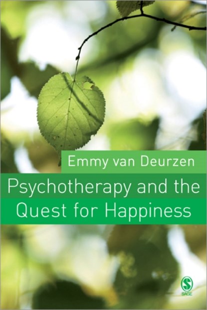 Psychotherapy and the Quest for Happiness, Emmy Van Deurzen - Paperback - 9780761944119