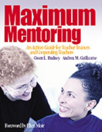 Maximum Mentoring, Gwen L. Rudney ; Andrea M. Guillaume - Gebonden - 9780761946359