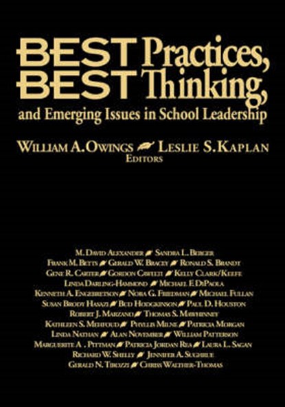Best Practices, Best Thinking, and Emerging Issues in School Leadership, OWINGS,  William Allen ; Kaplan, Leslie Schkemmkeman - Gebonden - 9780761978626