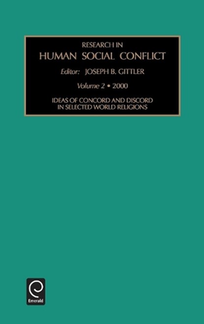 Ideas of Concord and Discord in Selected World Religions, Joseph B. Gittler - Gebonden - 9780762300303