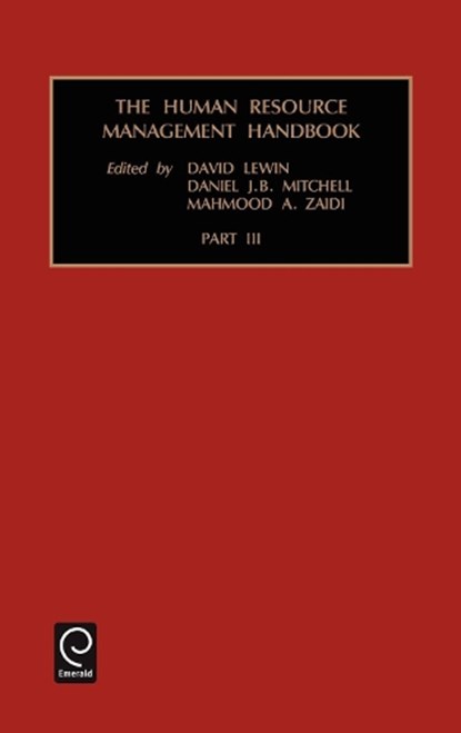 Human Resource Management Handbook - Vol.3, David Lewin ; Daniel J. B. Mitchell ; Mahmood A. Zaidi - Gebonden - 9780762302499