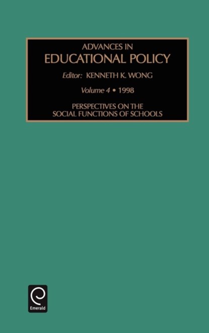 Perspectives on the Social Functions of Schools, Kenneth K. Wong - Gebonden - 9780762303731