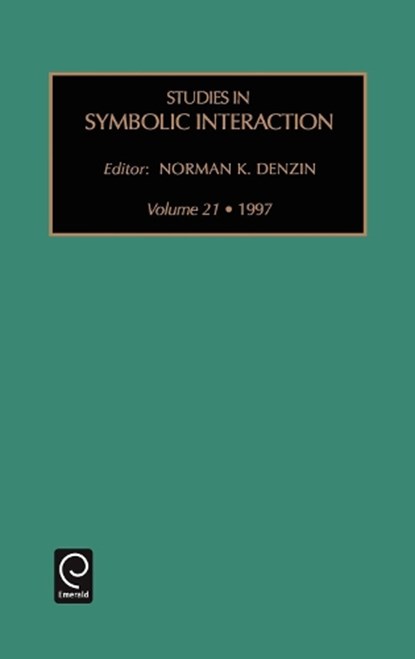 Studies in Symbolic Interaction, Norman K. Denzin - Gebonden - 9780762303809