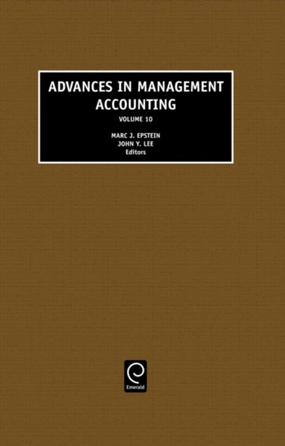 Advances in Management Accounting, John Y. Lee ; Marc J. Epstein - Gebonden - 9780762308255