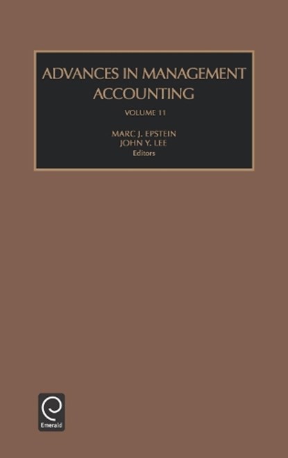 Advances in Management Accounting, John Y. Lee ; Marc J. Epstein - Gebonden - 9780762310128