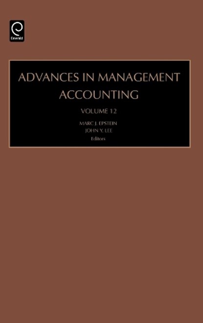 Advances in Management Accounting, John Y. Lee ; Marc J. Epstein - Gebonden - 9780762311187