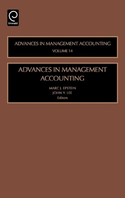 Advances in Management Accounting, John Y. Lee ; Marc J. Epstein - Gebonden - 9780762312436