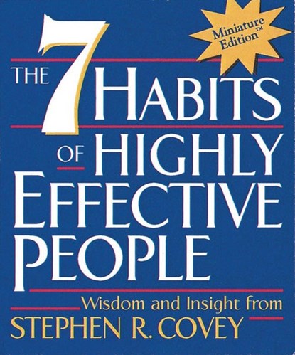 The 7 Habits of Highly Effective People, Stephen Covey - Gebonden - 9780762408337