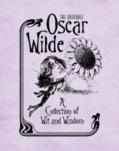 The Quotable Oscar Wilde, Running Press - Gebonden - 9780762449828