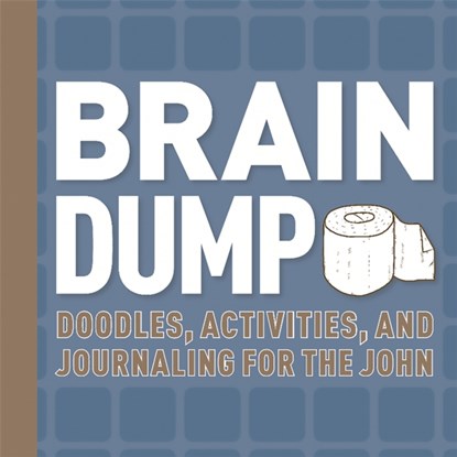 Brain Dump, Running Press - Gebonden - 9780762459773