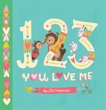 1-2-3, You Love Me, Jill Howarth - Gebonden - 9780762462698