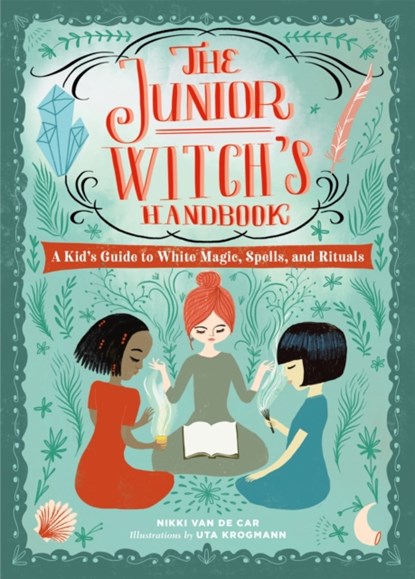 The Junior Witch's Handbook, Nikki Van De Car - Gebonden - 9780762469307