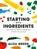 Starting with Ingredients, Aliza Green - Paperback - 9780762470761