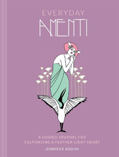 Everyday Amenti, Jennifer Sodini ; Natalee Miller - Gebonden - 9780762472055