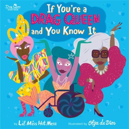 If You're a Drag Queen and You Know It, Lil Miss Hot Mess - Gebonden - 9780762475339