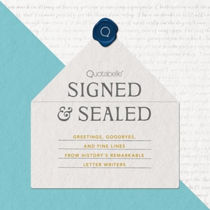 Signed & Sealed, Alicia Williamson ; Pauline Weger ; Quotabelle - Gebonden - 9780762478323