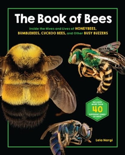 The Book of Bees, Lela Nargi - Ebook - 9780762478415