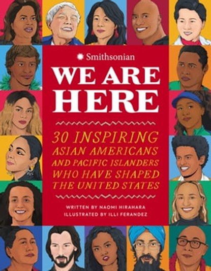 We Are Here, Naomi Hirahara ; Smithsonian Institution - Ebook - 9780762479665