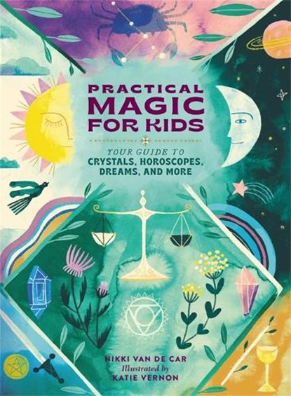 Practical Magic for Kids, Nikki Van De Car - Gebonden - 9780762481309