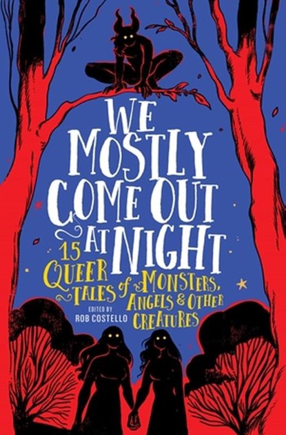 We Mostly Come Out at Night, Rob Costello - Gebonden - 9780762483198